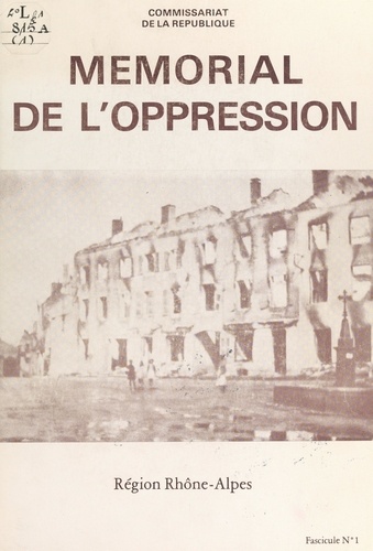 Mémorial de l'oppression. Région Rhône-Alpes (1)