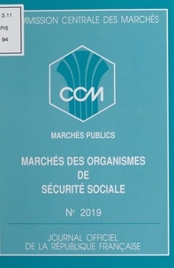  Commission centrale des marché - Marchés des organismes de sécurité sociale - Arrêté du 9 mai 1995.