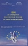 Commission des affaires économ - 1992, les conséquences pour l'économie française du marché intérieur européen - Rapport et Actes du Colloque organisé les 19 et 20 octobre 1988.