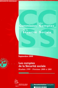 Feriasdhiver.fr Les comptes de la sécurité sociale. Résultats 1999, Prévisions 2000 et 2001 Image