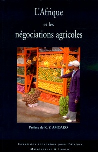  Commission Economique Afrique et Hakim Ben Hammouda - L'Afrique et les négociations agricoles.