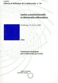  Commission européenne - Justice constitutionnelle et démocratie référendaire.