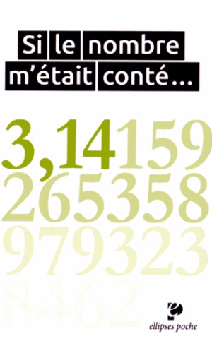  Commission inter-IREM et  IREM de Basse-Normandie - Si le nombre m'était conté....