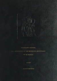 Inventaire général des monuments et des richesses artistiques de la France. Gard, canton Aigues-Mortes
