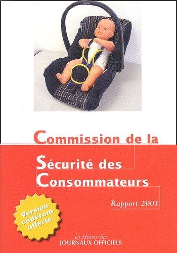  Commission Sécurité Conso - Commission de la sécurité des consommateurs - Rapport 2001. 1 Cédérom