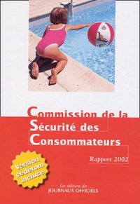 Commission Sécurité Conso - Commission de la Sécurité des Consommateurs - Rapport 2002. 1 Cédérom