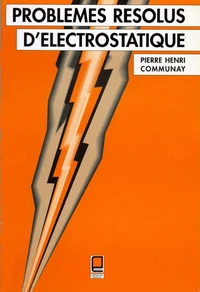 Problèmes résolus d'électrostatique