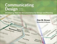 Communicating Design - Developing Web Site Documentation for Design and Planning.