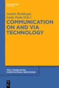 Communication on and via Technology.