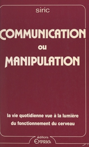 Communication ou manipulation