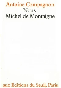 Nous, Michel de Montaigne