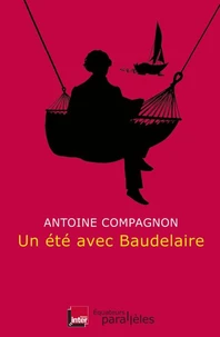 Un été avec Baudelaire