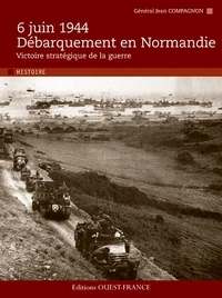 6 juin 1944 - Débarquement en Normandie