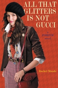  Compai et Rachel Maude - All That Glitters Is Not Gucci.