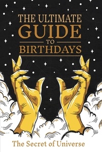  Compass Star - The Ultimate Guide to Birthdays - Secrets of the Universe, #1.