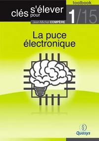 La puce électronique (Toolbook 1/15 "Clés pour s'élever")