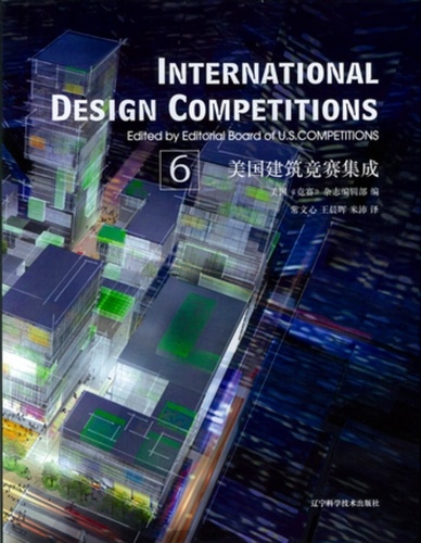 Competition . Us - International Design Competitions - volume 6.