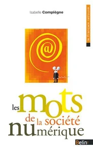 Les mots de la société numérique