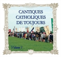  Compilation - CD cantiques catholiques de toujours vol 1.