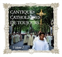  Compilation - CD cantiques catholiques de toujours vol 2.