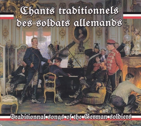  Compilation - CD chants traditionnels des soldats allemands.