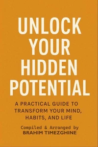 Unlock Your HIDDEN Potential