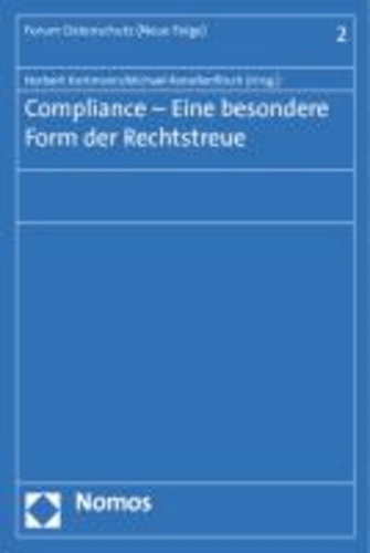 Compliance - Eine besondere Form der Rechtstreue.