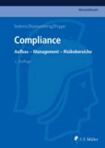 Compliance - Aufbau - Management - Risikobereiche.