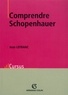 Comprendre Schopenhauer.