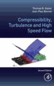 Compressibility, Turbulence and High Speed Flow.