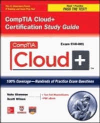 CompTIA Cloud+ Certification Study Guide (Exam CV0-001).
