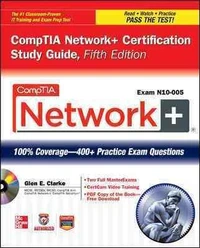 CompTIA Network+ Certification Study Guide (Exam N10-005)
