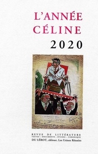 Jean-Paul Louis - L'année Céline 2020 : .