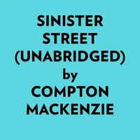 Sinister Street (Unabridged)