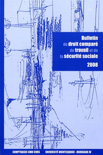 Maryse Badel - Bulletin de droit comparé du travail de la sécurité sociale 2008 : Accès aux soins et systèmes de santé.