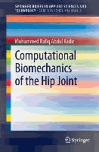 Computational Biomechanics of the Hip Joint.