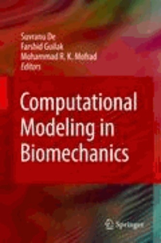 Suvranu De - Computational Modeling in Biomechanics.