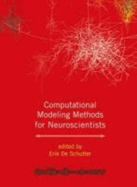 Computational Modeling Methods for Neuroscientists.
