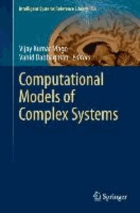 Computational Models of Complex Systems.