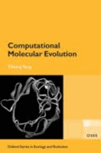 Computational Molecular Evolution.