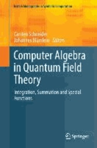 Computer Algebra in Quantum Field Theory - Integration, Summation and Special Functions.