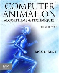 Computer Animation - Algorithms and Techniques.