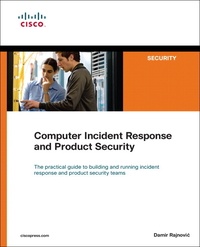 Computer Incident Response and Product Security.