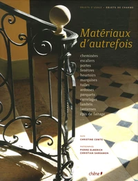 Matériaux d'autrefois