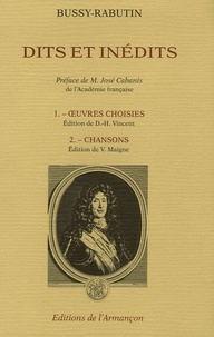  Comte de Bussy-Rabutin - Dits et inédits - 1, Oeuvres choisies. 2, Chansons.