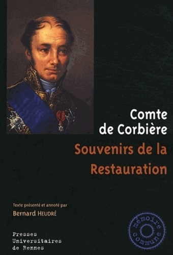  Comte de Corbière - Souvenirs de la Restauration.