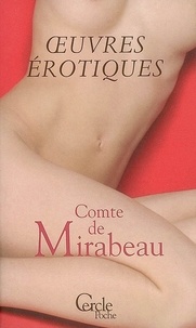 Comte de Mirabeau - Cercle Poche nº105 Oeuvres érotiques.
