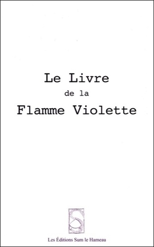  Comte de Saint-Germain - Le Livre De La Flamme Violette.