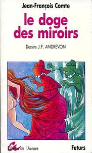 Le doge des miroirs