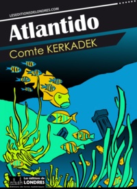 Comte Kerkadek - Atlantido.